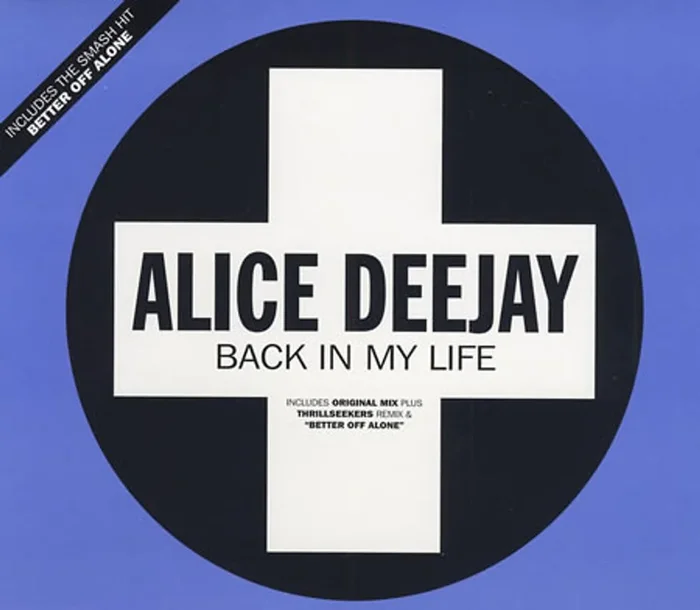 Alice Deejay Back In My Life UK CD single