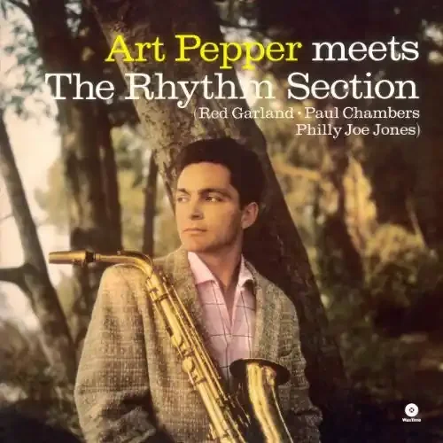 Art Pepper – Meets The Rhythm Section [Import]