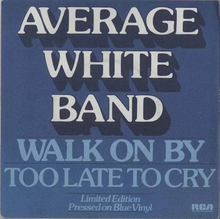 Average White Band Walk On By – Blue Vinyl UK 7 ” vinyl