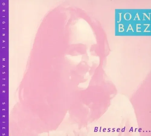 Baez, Joan Blessed Are