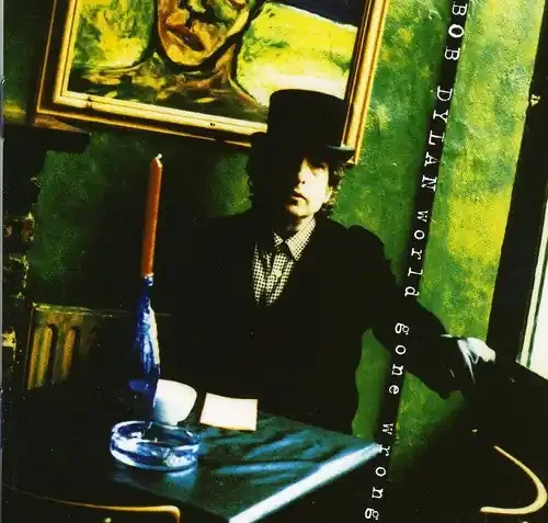 Bob Dylan World Gone Wrong (1993) – COMPACT DISCS