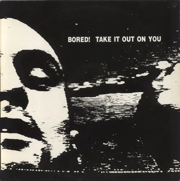 Bored! Take It Out On You German Vinyl LP