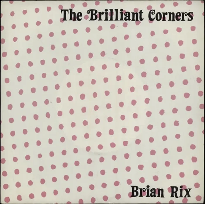 Brilliant Corners Brian Rix UK 7 ” vinyl