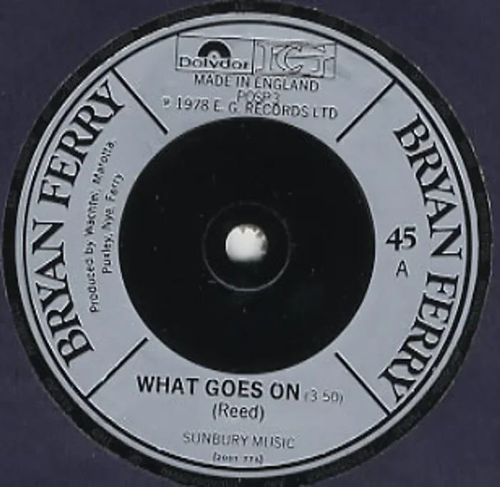 Bryan Ferry What Goes On UK 7 ” vinyl