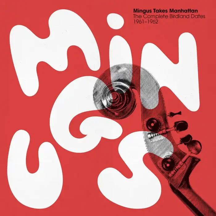Charles Mingus – Mingus Takes Manhattan – Complete Birdland Dates [LP]
