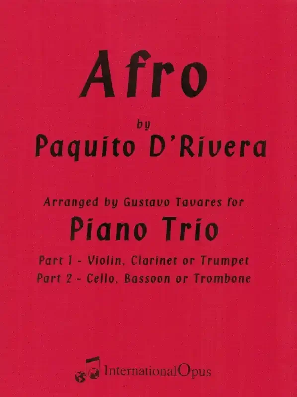 D‘Rivera, Paquito % Afro – CL/BSN/PN or VLN/BSN/PN or TPT/BSN/PN