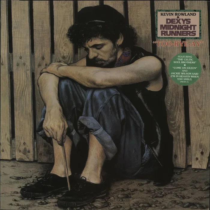 Dexys Midnight Runners Too-Rye-Ay – green stickered UK Vinyl LP