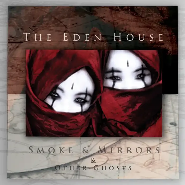 Eden House – Smoke & Mirrors & Other Ghosts [LP]