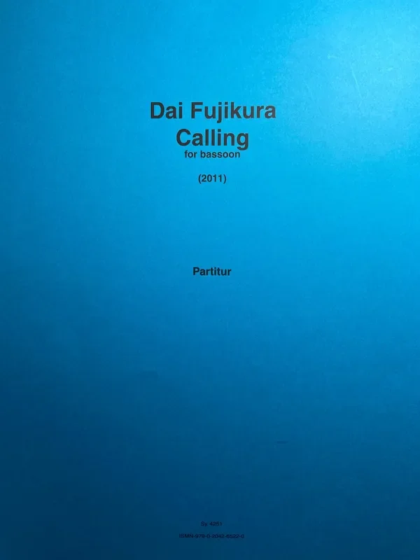Fujikura, Dai % Calling (2011) – SOLO BSN