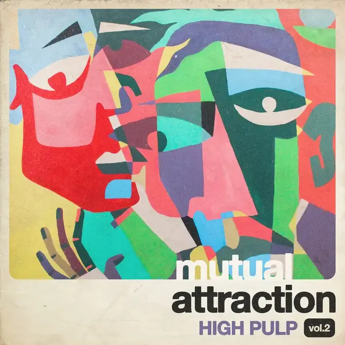 High Pulp – Mutual Attraction Vol. 2 [RSD Drops 2021]