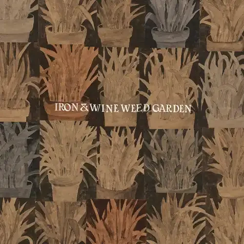 Iron & Wine Weed Garden – COMPACT DISCS