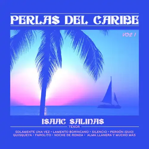 Isaac Salinas Perlas Del Caribe 1 – COMPACT DISCS
