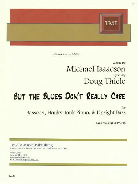 Isaacson, Michael % But the Blues Don‘t Really Care – BSN/PN/DB