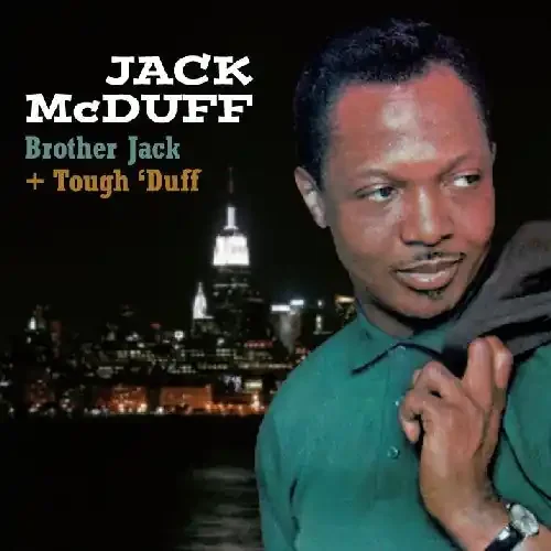 Jack McDuff Brother Jack / Tough Duff – COMPACT DISCS