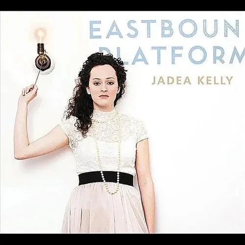 Jadea Kelly Eastbound Platform – COMPACT DISCS