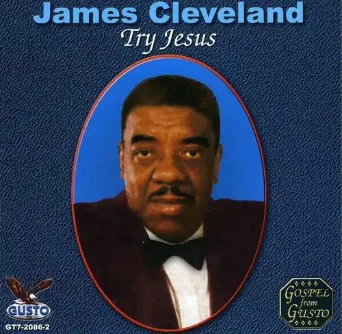 James Cleveland Try Jesus – COMPACT DISCS