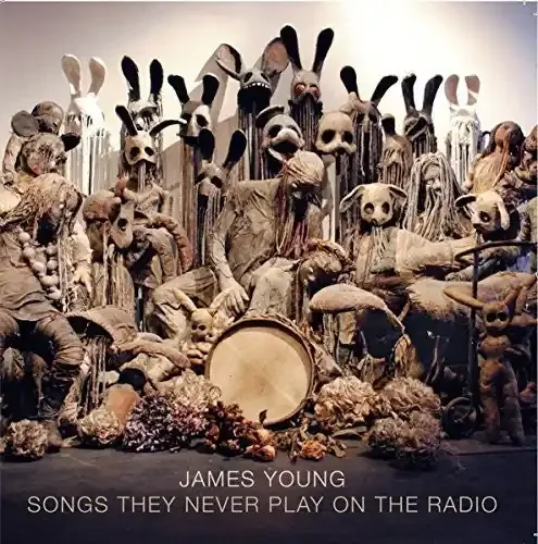 James Young Songs They Never Play On The Radio – COMPACT DISCS