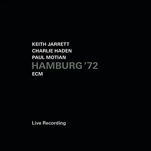 Jarrett / Haden / Motian Hamburg 72 – COMPACT DISCS