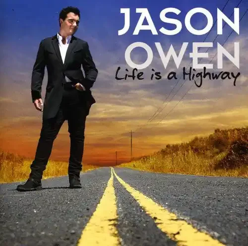 Jason Owen Life Is a Highway – COMPACT DISCS