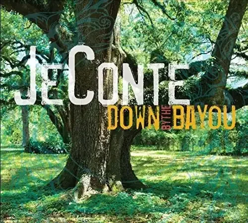 JeConte Down By the Bayou – COMPACT DISCS