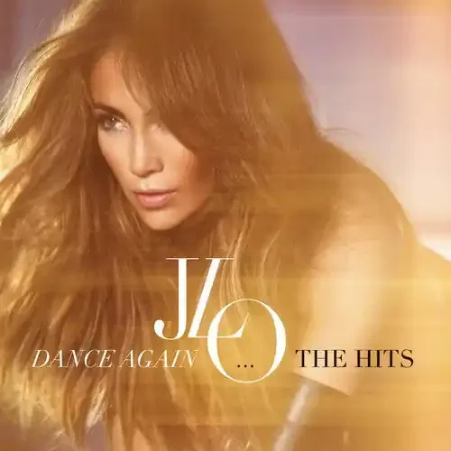 Jennifer Lopez Dance Again The Hits – COMPACT DISCS