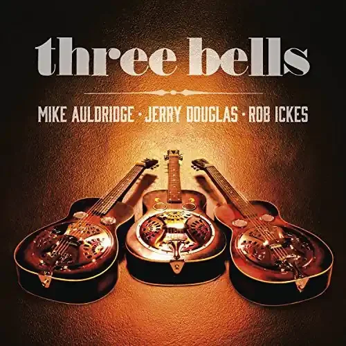 Jerry Douglas Three Bells – COMPACT DISCS