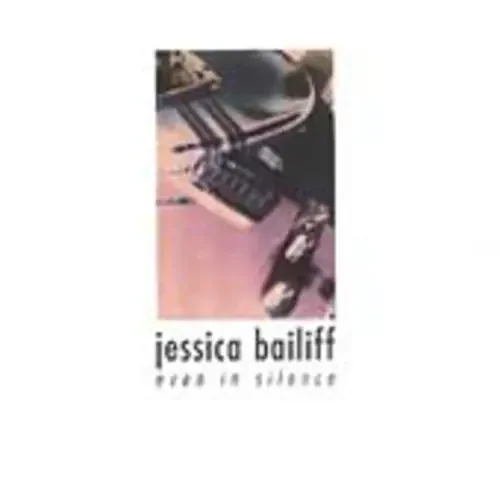Jessica Bailiff Even in Silence – COMPACT DISCS