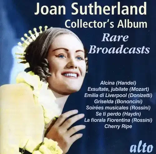 Joan Sutherland Joan Sutherland Rare Broadcasts – COMPACT DISCS