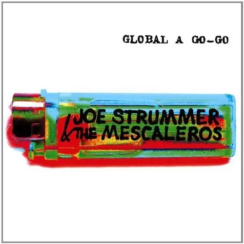 Joe Strummer Global A Go-Go – COMPACT DISCS