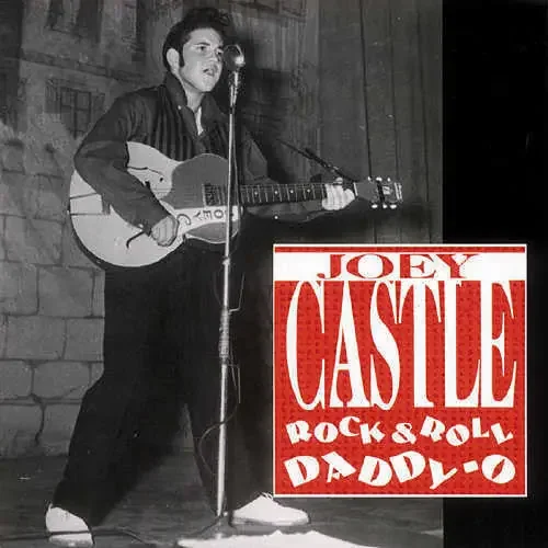 Joey Castle Rock & Roll Daddy-O – COMPACT DISCS