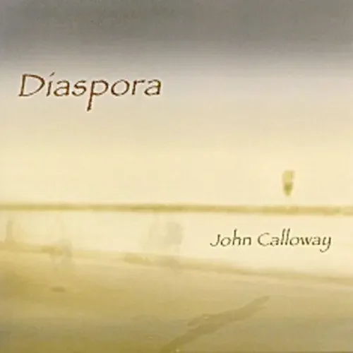 John Calloway Diaspora – COMPACT DISCS