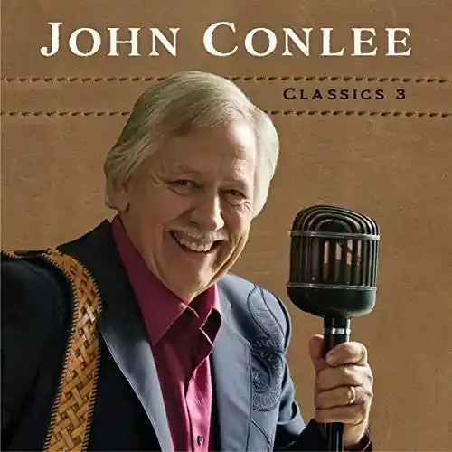 John Conlee Classics 3 – COMPACT DISCS