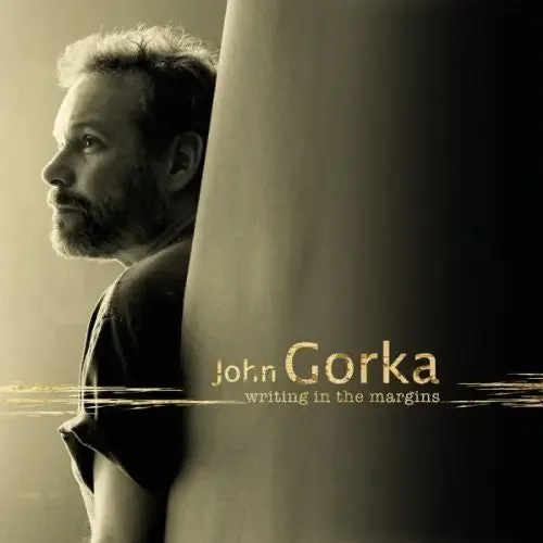 John Gorka Writing in the Margins – COMPACT DISCS