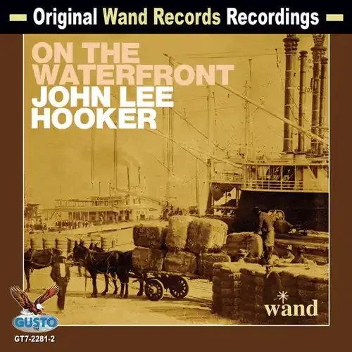 John Lee Hooker On the Waterfront – COMPACT DISCS
