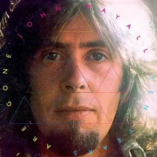 John Mayall Ten Years Are Gone – COMPACT DISCS
