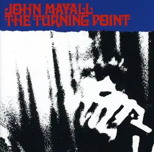 John Mayall Turning Point – COMPACT DISCS