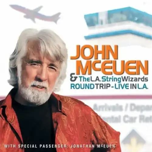 John McEuen Round Trip Live in L.A. – COMPACT DISCS