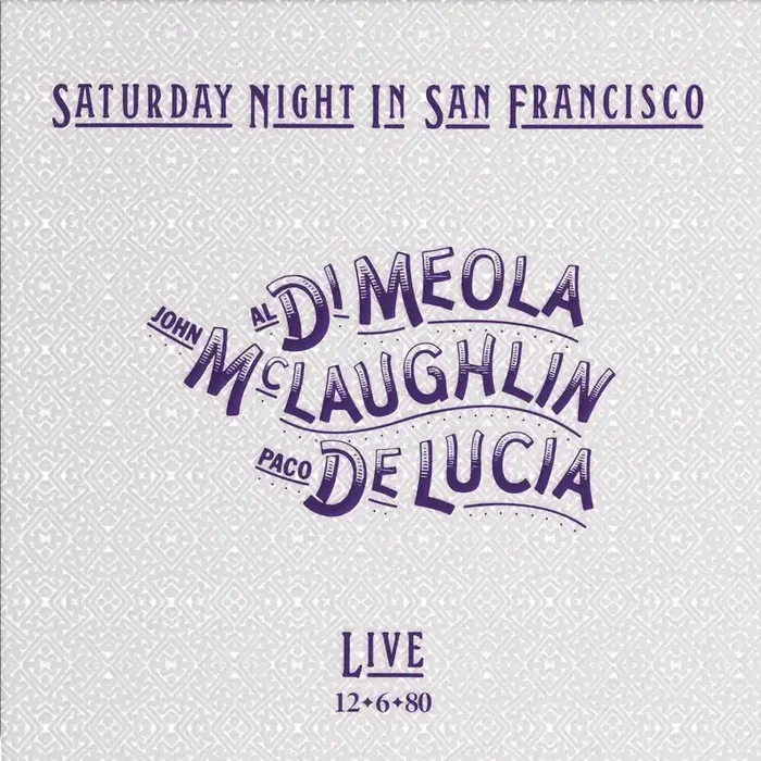 John Mclaughlin / Paco De Lucia / Al Di Meola – Saturday Night In San Francisco [180 Gram]