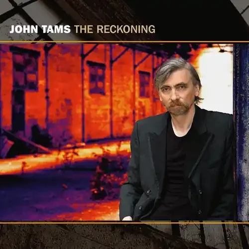 John Tams Reckoning – COMPACT DISCS