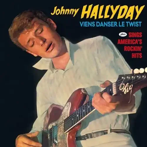 Johnny Hallyday Viens Danser Le Twist / Sings America‘s Rockin Hits – COMPACT DISCS