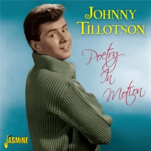 Johnny Tillotson Poetry in Motion – COMPACT DISCS