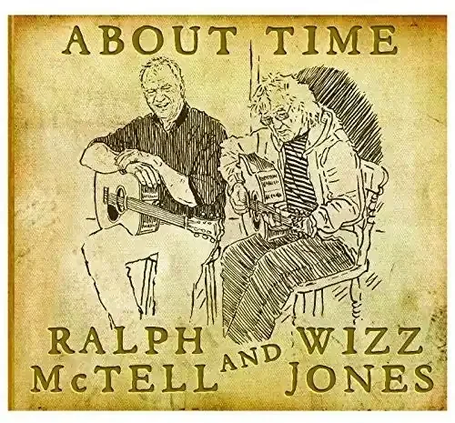 Jones, Wizz / McTell, Ralph About Time – COMPACT DISCS