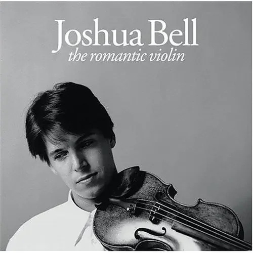 Joshua Bell Romantic Violin – COMPACT DISCS