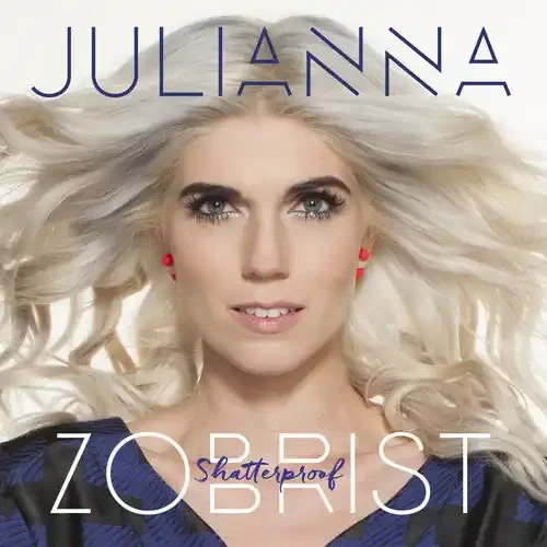 Julianna Zobrist Shatterproof – COMPACT DISCS
