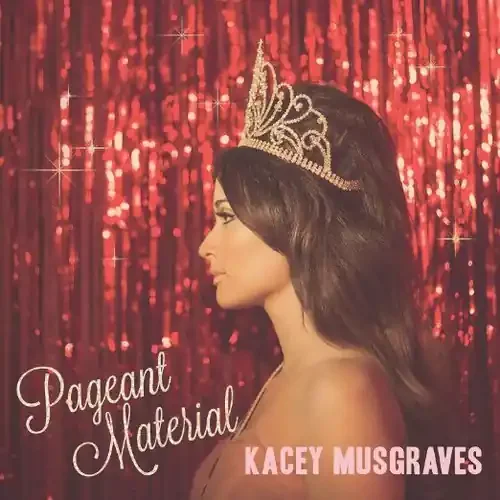 Kacey Musgraves Pageant Material – COMPACT DISCS