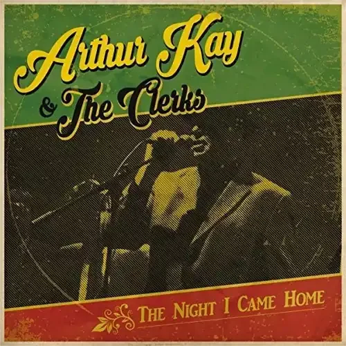 Kay, Arthur & the Clerks Night I Came Home – COMPACT DISCS