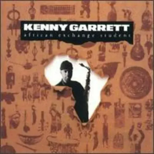 Kenny Garrett African Exchange Student – COMPACT DISCS