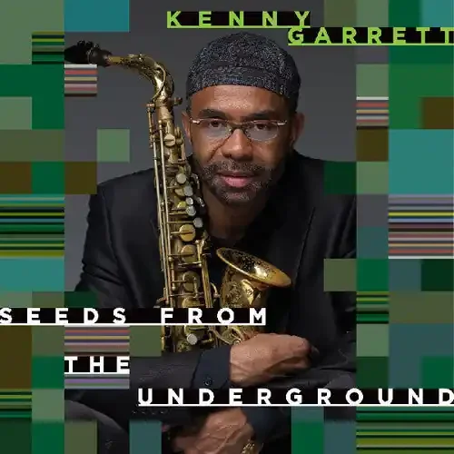 Kenny Garrett Seeds from the Underground – COMPACT DISCS