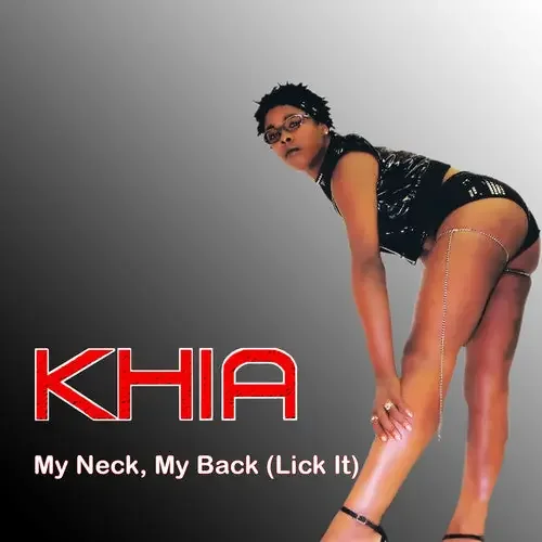 Khia My Neck, My Back (Lick It) – COMPACT DISCS