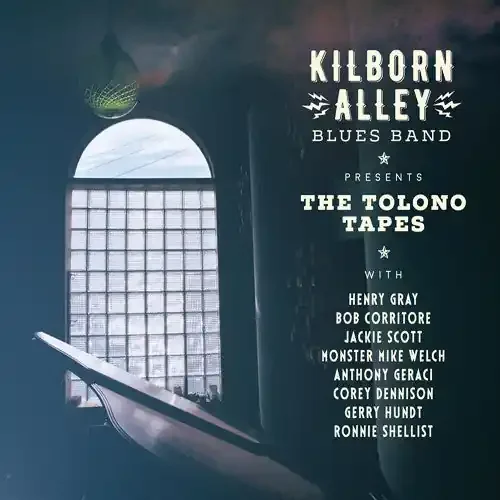 Kilborn Alley Blues Band Tolono Tapes – COMPACT DISCS